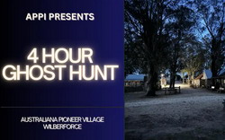 APPI Ghost Hunt at Australiana Pioneer Village
