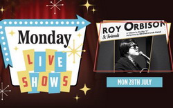 Live Show - Roy Orbison & Friends: A Tribute to the Big 