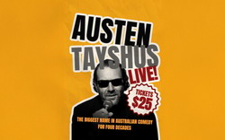 Austen Tayshus Live!