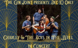 The Gin Joint Presents: Charley Castle & The Boys in theWell