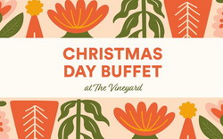 Christmas Day Buffet at The Vineyard